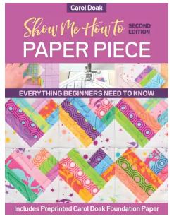 Show Me How to Paper Piece by Carol Doak