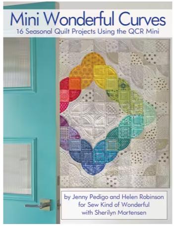 Mini Wonderful Curves: 16 Seasonal Quilt Projects