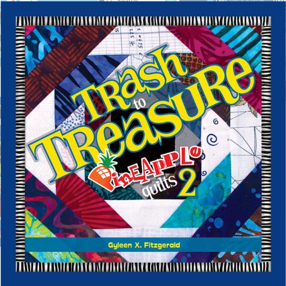 Trash to Treasure Pineapple Quilts 2