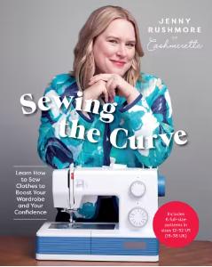 Sewing the Curve: Learn How to Sew Clothes to Boost Your Wardrobe & Your Confidence
