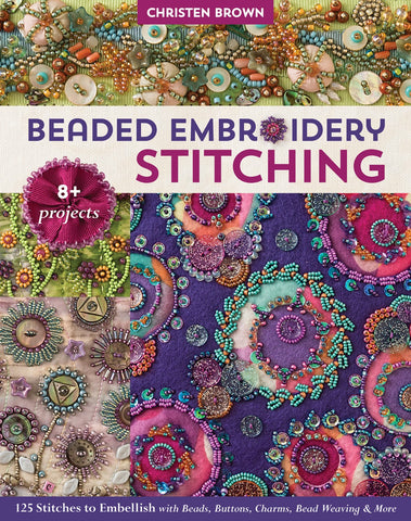 Beaded Embroidery Stitching by Christen Brown