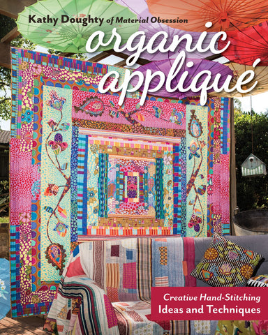 Organic Applique by Kathy Doughty
