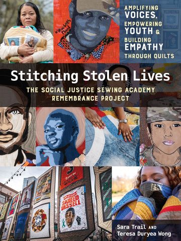 Stitching Stolen Lives by Sara Trail and Teresa Duryea Wong