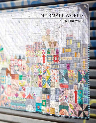My Small World by Jen Kingwell