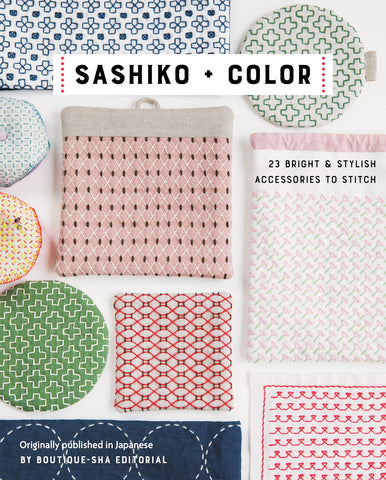Sashiko + Color by Boutique-Sha Editorial